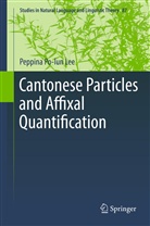Peppina Po-lun Lee - Cantonese Particles and Affixal Quantification