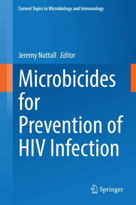Jerem Nuttall, Jeremy Nuttall - Microbicides for Prevention of HIV Infection
