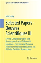 Jean Leray, Pau Malliavin, Paul Malliavin - Selected Papers - Oeuvres Scientifiques III