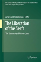 Jürge Backhaus, Jürgen Backhaus, Jürgen G. Backhaus, Jürgen Georg Backhaus - The Liberation of the Serfs