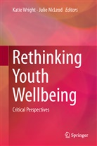 MCLEOD, McLeod, Julie Mcleod, Kati Wright, Katie Wright - Rethinking Youth Wellbeing