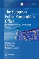 L. H. Erkelens, Leendert H. Erkelens, A. W. H. Meij, A.W.H. Meij, Arjen W. H. Meij, Arjen W.H. Meij... - The European Public Prosecutor's Office