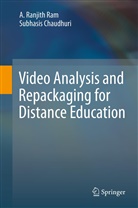 Subhasis Chaudhuri, A Ranjit Ram, A Ranjith Ram, A. Ranjith Ram - Video Analysis and Repackaging for Distance Education