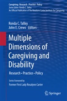 Rond C Talley, Ronda C Talley, John E. Crews, E Crews, E Crews, Ronda C. Talley - Multiple Dimensions of Caregiving and Disability
