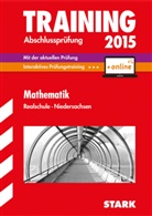 Jan-Hinner Ahlers, Ursul Hollen, Ursula Hollen, Ola Klärner, Olaf Klärner, Olaf u Klärner... - Training Abschlussprüfung 2015: Mathematik, Realschule Niedersachsen