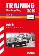 Birt Bendrich, Birte Bendrich, Patrick Charles, Patrick u Charles, Pau Jenkinson, Paul Jenkinson... - Training Abschlussprüfung 2015: Englisch, Realschule Niedersachsen, m. MP3-CD u. Lösungen (inkl. MyEnglishLab)