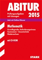 Machthil Ebenhöh, Machthild Ebenhöh, Josef Rolfs - Abitur 2015: Mathematik, Grundlegendes Anforderungsniveau, Abitur-Prüfungsaufgaben Gymnasium Niedersachsen mit CD-ROM