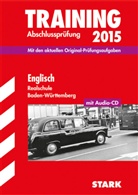 Walte Düringer, Walter Düringer, Pau Jenkinson, Paul Jenkinson, Elke Lüdeke, Elke u a Lüdeke - Training Abschlussprüfung 2015: Englisch, Realschule Baden-Württemberg, m. Audio-CD