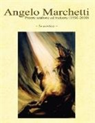 Giuseppe Marchetti - Angelo Marchetti (1930-2000) - Vol.1 - La Mistica - II Ediz