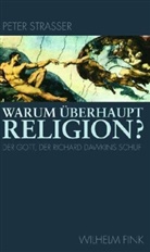 Peter Straßer - Warum überhaupt Religion?