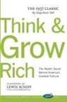 Napoleon Hill - Think and Grow Rich with Foreword by Lewis Schiff