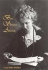 Carol Miles Petersen - Bess Streeter Aldrich
