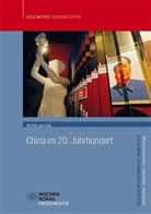Peter Lautzas - China im 20. Jahrhundert