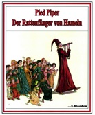 Robert Browning, Niels Hermann, Kate Greenaway - Pied Piper