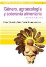 Emma Silipandri, Gloria Patricia Zuluaga - Género, agroecología y soberanía alimentaria : perspectivas ecofeministas