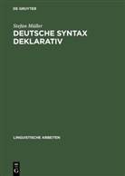 Stefan Müller - Deutsche Syntax deklarativ