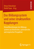 Elma Drieschner, Elmar Drieschner, Gaus, Gaus, Detlef Gaus - Das Bildungssystem und seine strukturellen Kopplungen