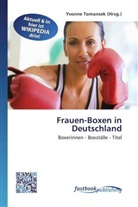 Yvonn Tomansek, Yvonne Tomansek - Frauen-Boxen in Deutschland