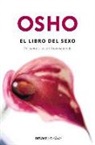Osho - El libro del sexo : del sexo a la superconsciencia
