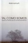 Jiddu Krishnamurti - Tal como somos