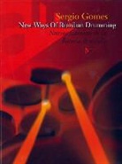 Sergio Gomes - New Ways of Brazilian Drumming. Lehrbuch mit CD