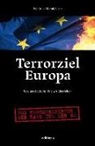 Friedrich Steinhäusler - Terrorziel Europa