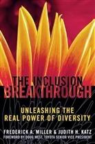 Judith H Katz, Judith H. Katz, Miller, Frederick A Miller, Frederick A. Miller - Inclusion Breakthrough