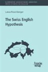 Lukas Rosenberger - The Swiss English Hypothesis