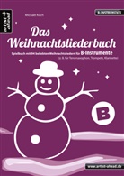 Michael Koch - Das Weihnachtsliederbuch, Ausgabe für B-Instrumente, Spielpartitur