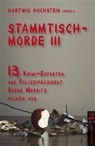 Joachim Anlauf, Christian Barz, Traude Engelmann, Jan Flieger, Jan u a Flieger, David Gray... - Stammtischmorde III