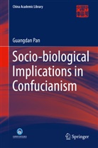 Guangdan Pan - Socio-biological Implications of Confucianism