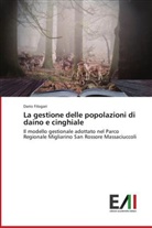 Dario Filogari - La gestione delle popolazioni di daino e cinghiale