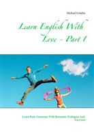 Michael Schaller - Learn English With Love - Part 1