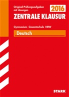 Regin Esser-Palm, Regina Esser-Palm, Reinhol Frigge, Reinhold Frigge, Raine Koch, In Rogge... - Zentrale Klausur 2015: Deutsch - ZKL, Gymnasium / Gesamtschule Nordrhein-Westfalen