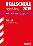 Eric Beer, Erich Beer, Anj Engel, Anja Engel, Sandra Wagner, Sandra u a Wagner - Realschule 2015: Deutsch, Baden-Württemberg