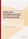 Ingrid Jent-Sorensen, Ingrid Jent-Sørensen, Hans Walder, Hans Ulrich Walder - Tafeln zum Schuldbetreibungs- und Konkursrecht
