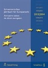 Stefan Diezig, Astrid Epiney - Schweizerisches Jahrbuch für Europarecht Annuaire suisse de droit européen 2013/2014