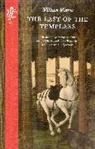 William Watson - The Last of the Templars