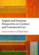 Fellow and Tutor in Law Louise (Harris M Gullifer, Louise Gullifer, Louise (University of Cambridge) Vogenau Gullifer, Prof. Louise Vogenauer Gullifer, Professor Louise (University of Cambridg Gullifer, Stefan Vogenauer... - English and European Perspectives on Contract and Commercial Law