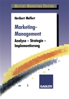 Heribert Meffert - Strategische Unternehmensführung und Marketing