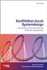 Kurt Faller - Konfliktfest durch Systemdesign