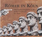 Gesa Linnemann, Gesa Alena Linnemann, Alexander Senger - Römer in Köln, 1 Audio-CD (Hörbuch)