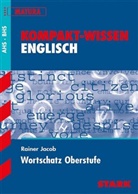 Rainer Jacob - Training Österreich: Wortschatz Oberstufe, AHS - BHS. Matura