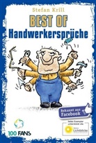 Stefan Krill - Best of Handwerkersprüche