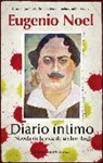 Eugenio Noel - Diario íntimo : novela de la vida de un hombre