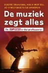 Douwe Draaisma - De muziek zegt alles / druk 3