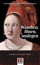 Coele, Ina Coelen, Schmit, Ingrid Schmitz - Waschen, fönen, umlegen
