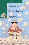 Carles Sala I Vila, Eloi Sala Vila - El rei Rodolí