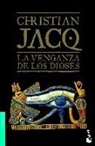 Christian Jacq - La venganza de los dioses