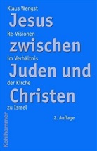 Klaus Wengst - Jesus zwischen Juden und Christen